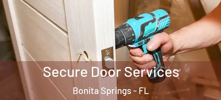  Secure Door Services Bonita Springs - FL